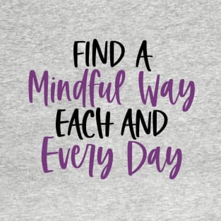 Mindful Way T-Shirt